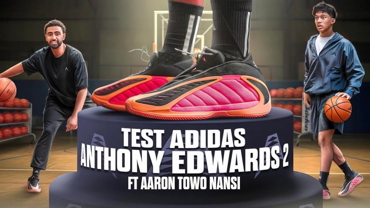 J’AI TESTÉ LA ADIDAS AE 2 AVEC AARON TOWO-NANSI !
