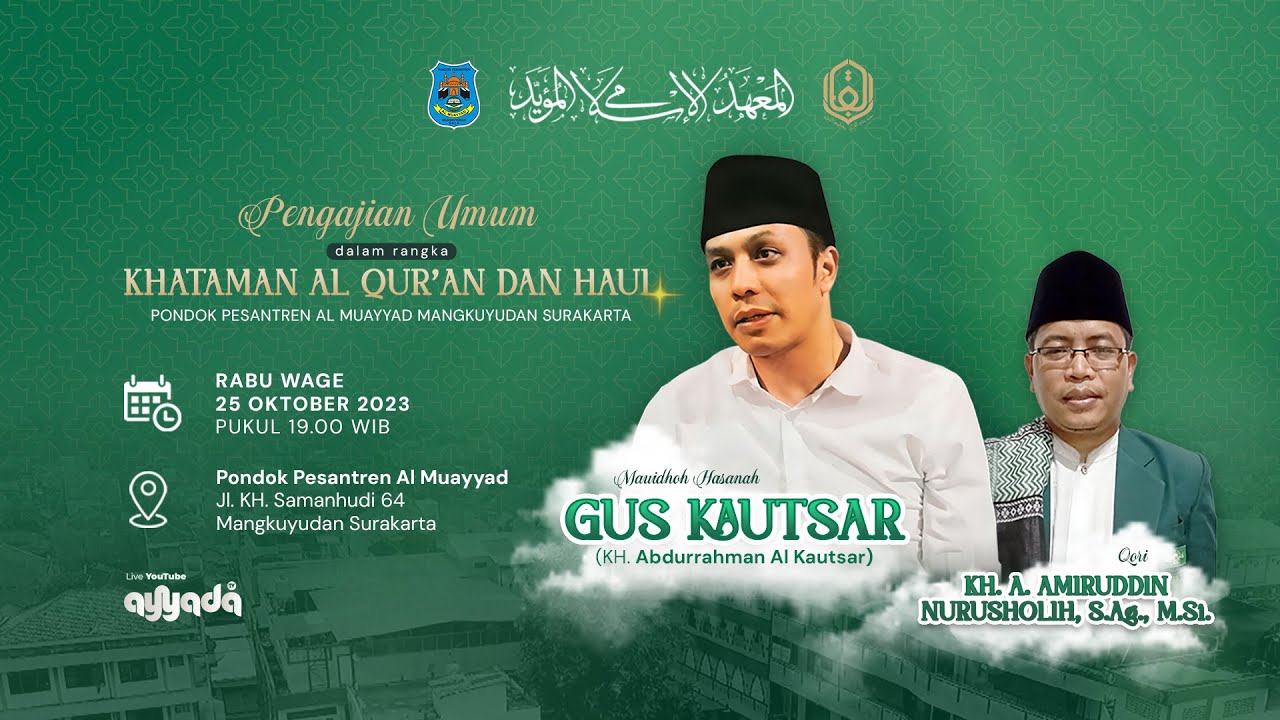 KHATAMAN AL QUR'AN DAN HAUL PONDOK PESANTREN AL MUAYYAD SURAKARTA | 25 OKTOBER 2023