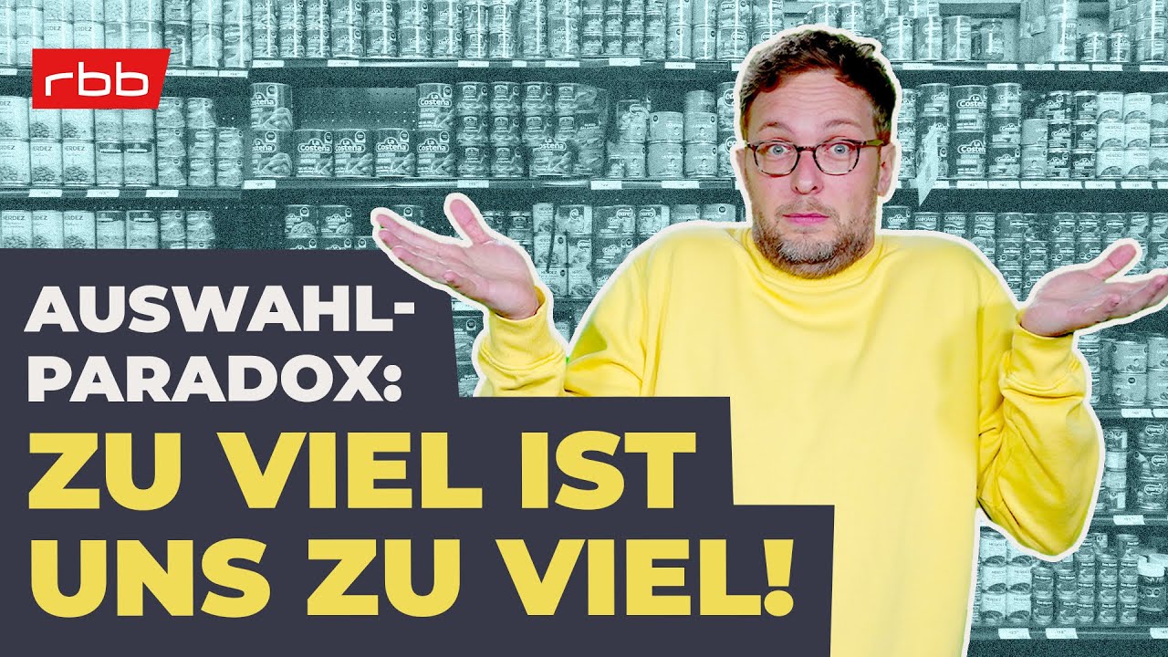 Warum wir uns oft so schwer entscheiden können