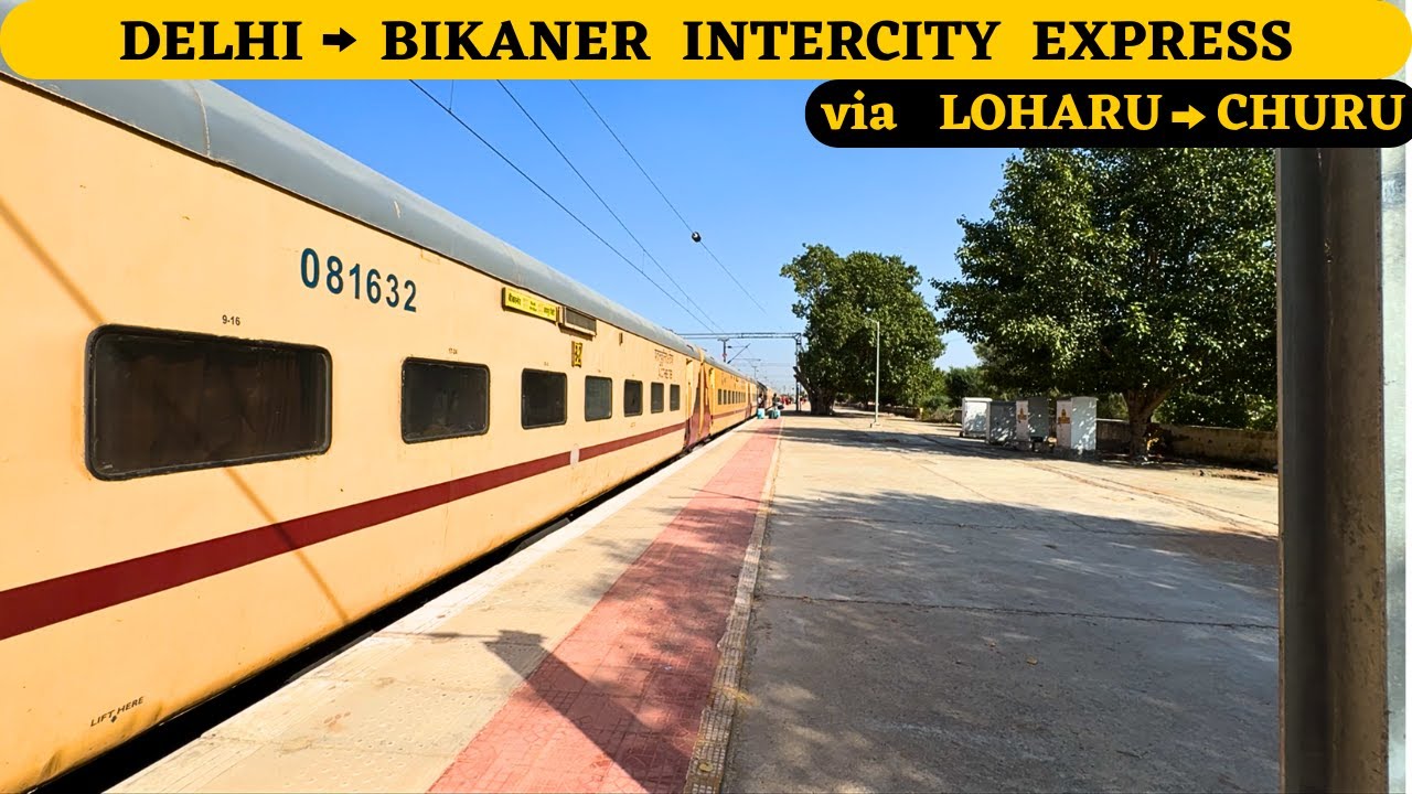 22472 Delhi to Bikaner Intercity Express Full Journey