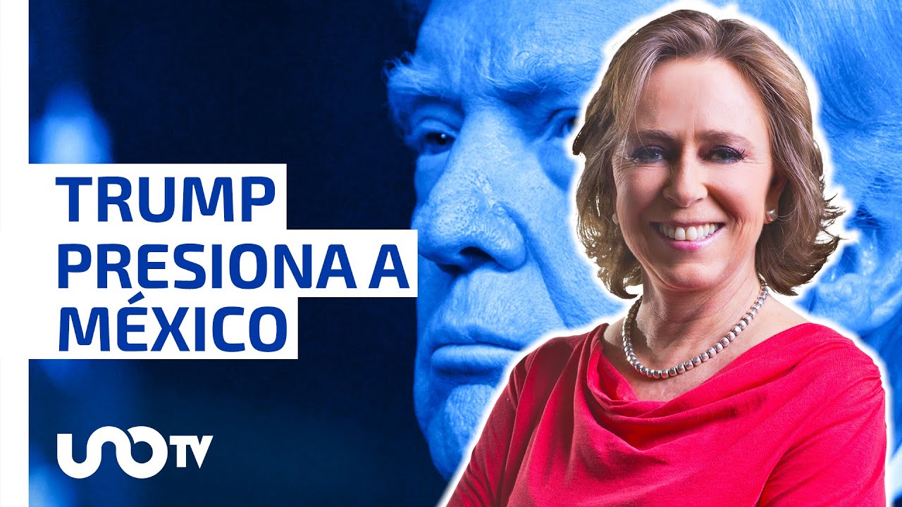 Trump presiona a México con aranceles, seguridad y migración