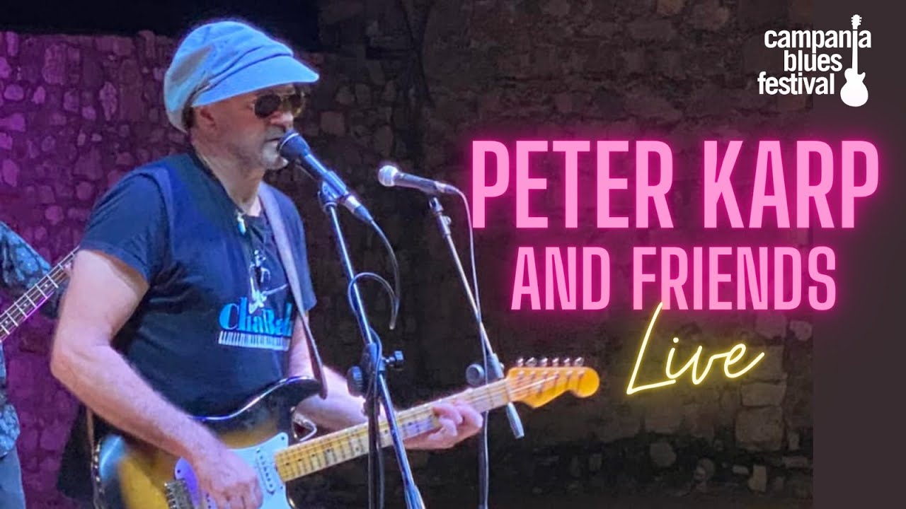 Peter Karp and Friends live Campania Blues festival XVIII° - 2023_7_22
