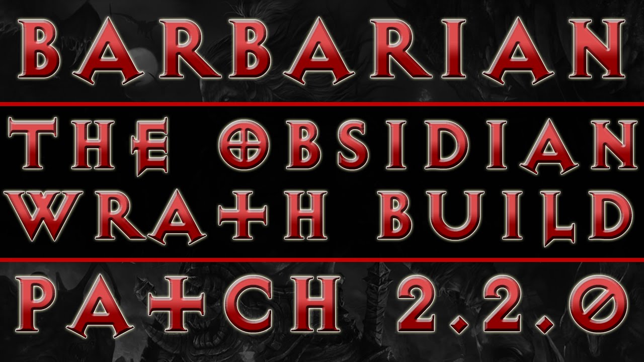 Diablo 3 Barbarian Build - Season 3 Obsidian Build (RoS Patch 2.2)