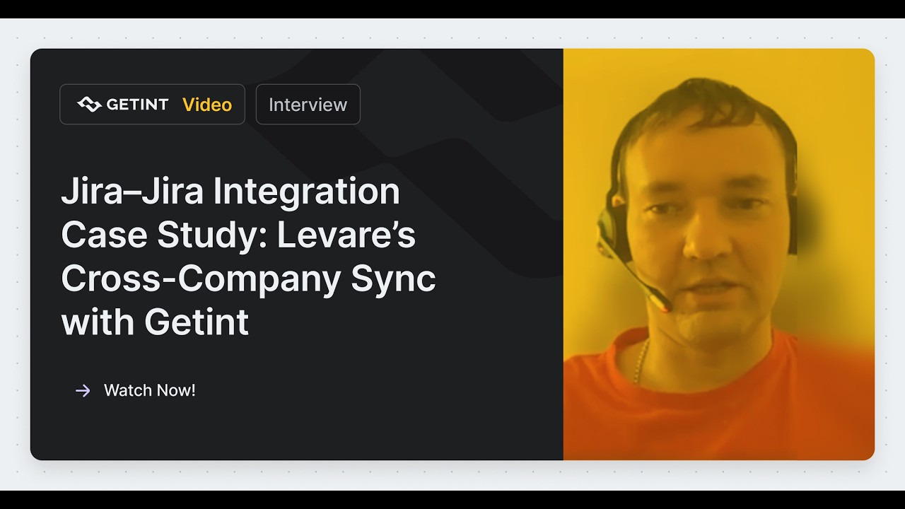 How Levare Integrated Two Jira Cloud Instances — And Renewed After One Year | Getint Case Study