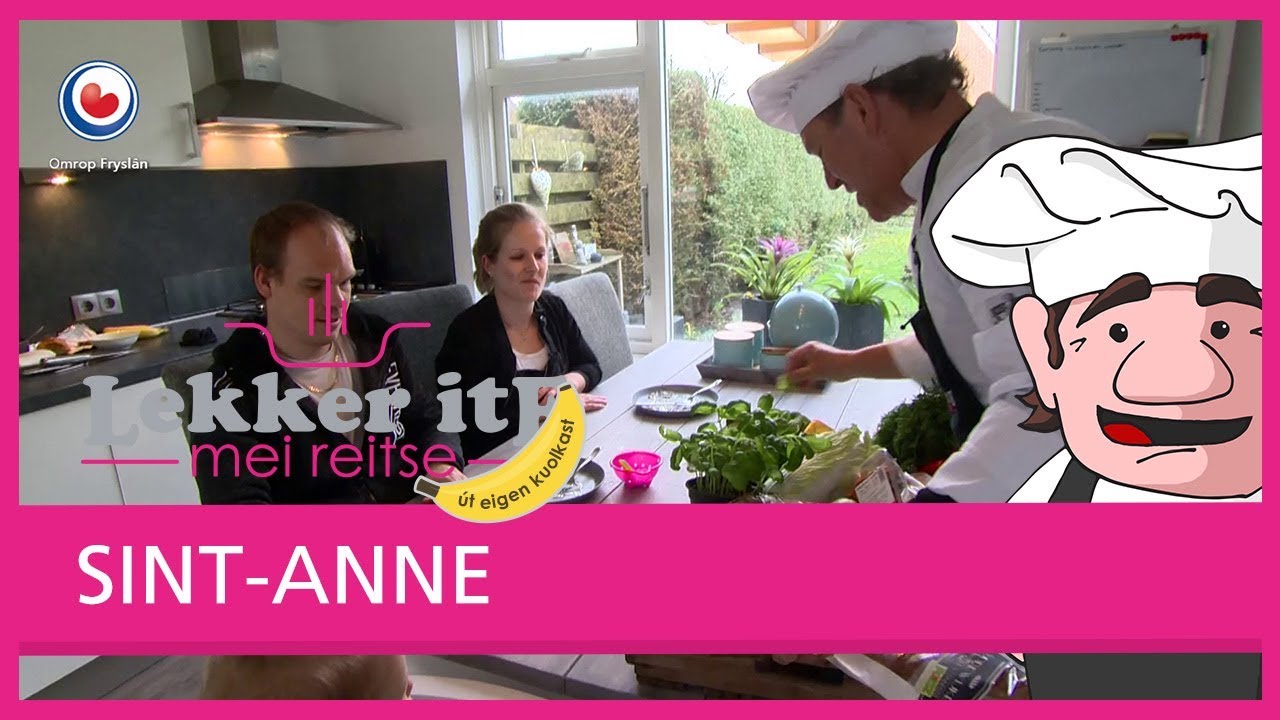 Lekker ite mei Reitse út eigen kuolkast: Sint-Anne