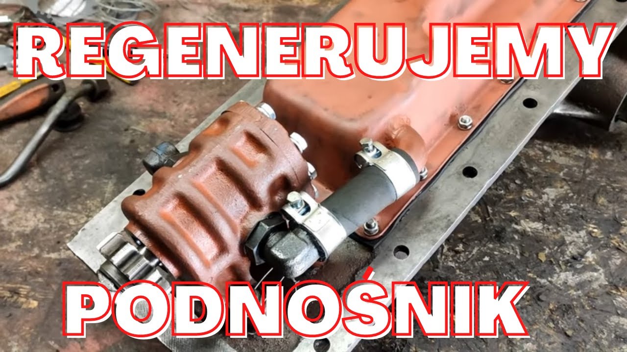 Regeneracja PODNOŚNIKA URSUS C-325 C-328 | Poradnik warsztatowy