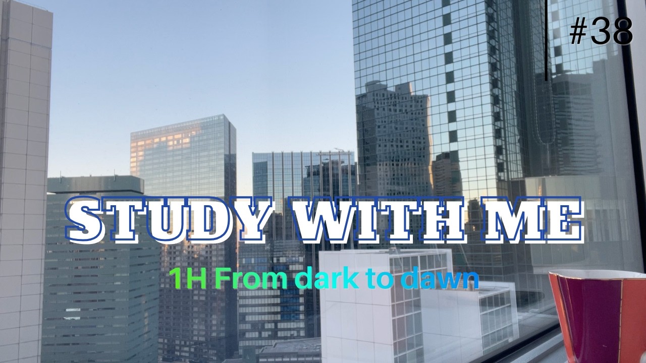 【STUDY WITH ME #38】1Hour Focus / From dark to dawn / No music / Tokyo / dawn sky / Noise / Lofi