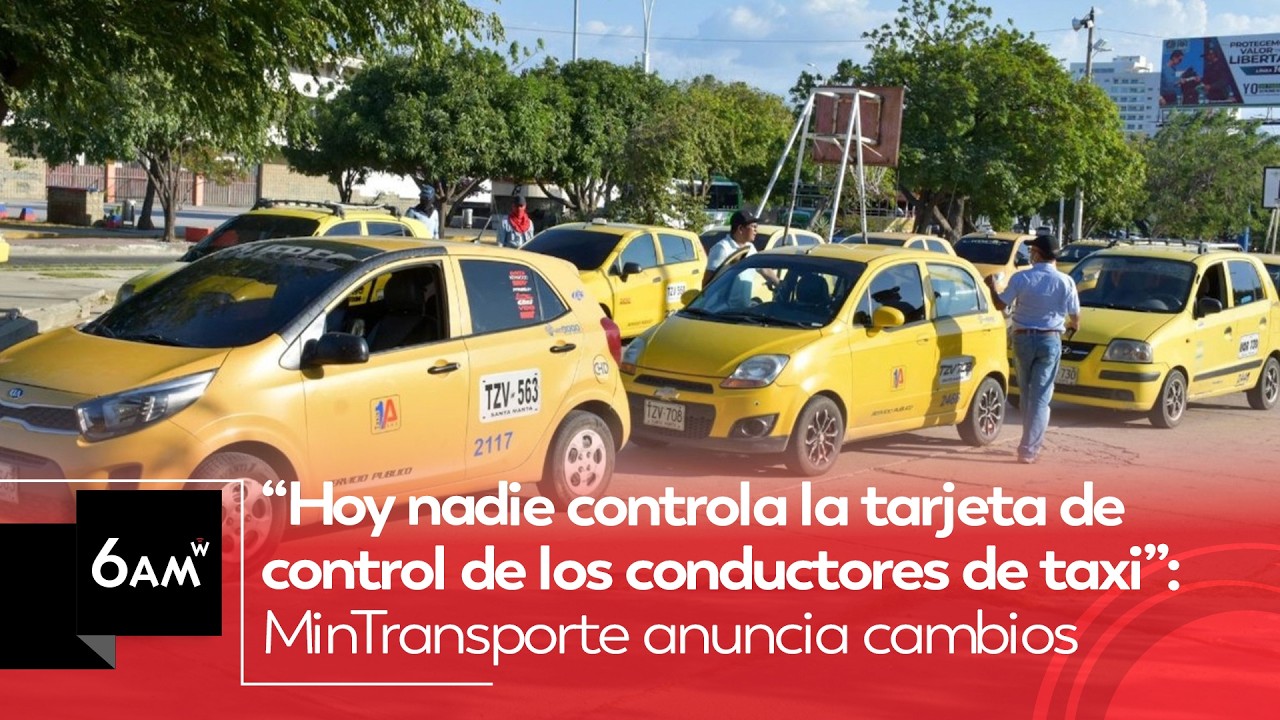 “Hay un vacío en el control de taxis”: Gobierno prepara decreto | Caracol Radio