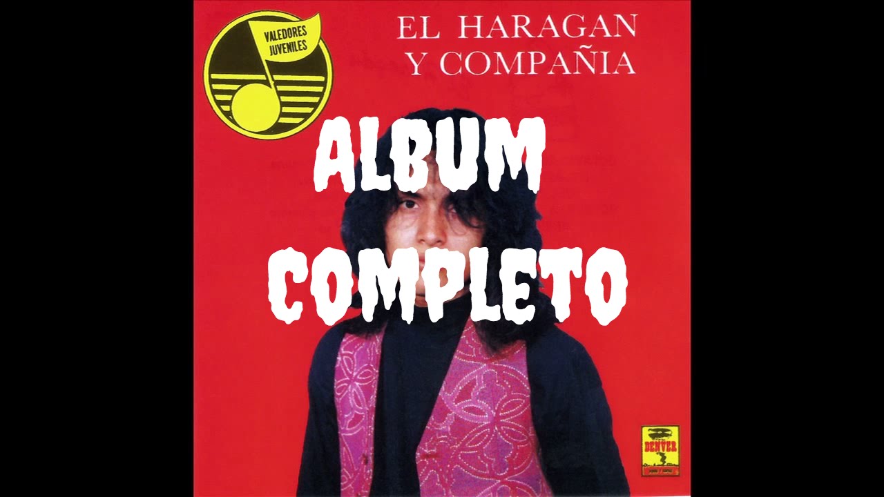 El Haragán y Compañia - Valedores Juveniles (Album completo, 1990)