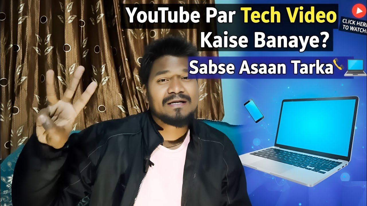 YouTube Par Tech Video Kaise Banaye? | Sabse Asaan Tarika 📱💻