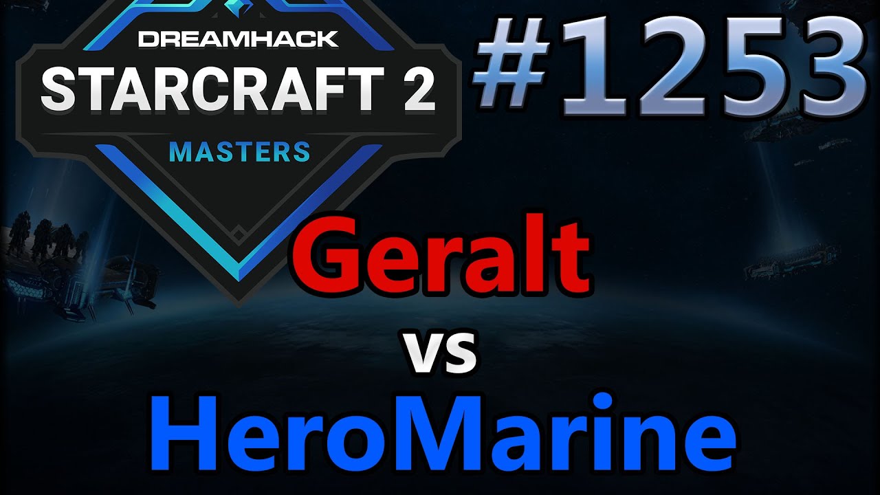 StarCraft 2 - Replay-Cast #1253 - Geralt (P) vs HeroMarine (T) DH SummerMasters Europa [Deutsch]