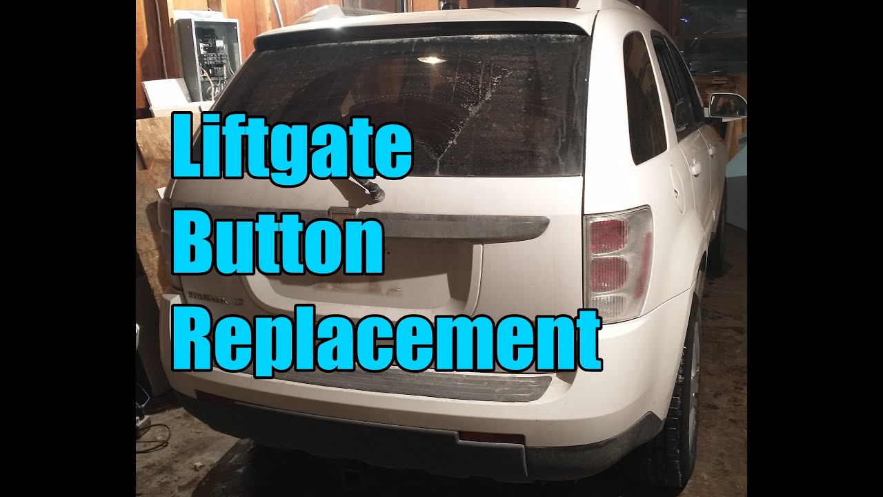 Liftgate Button Replacement 2009 Equinox