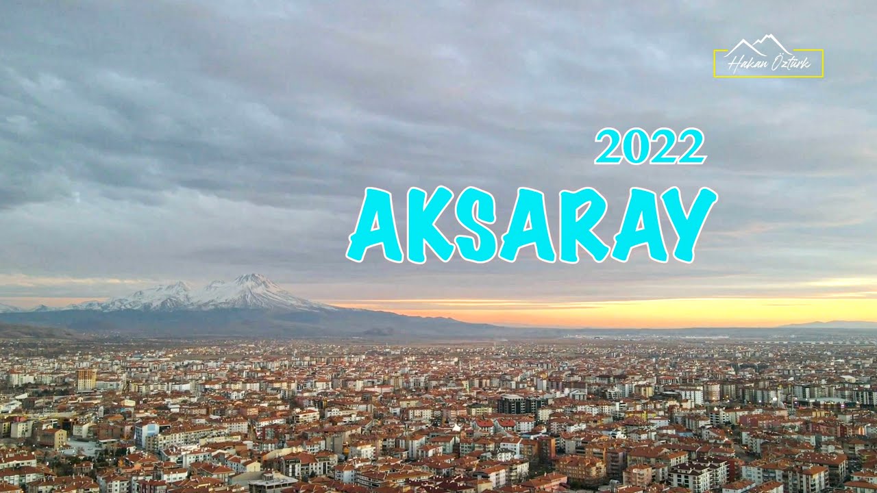 Aksaray Tanıtım Filmi 2022
