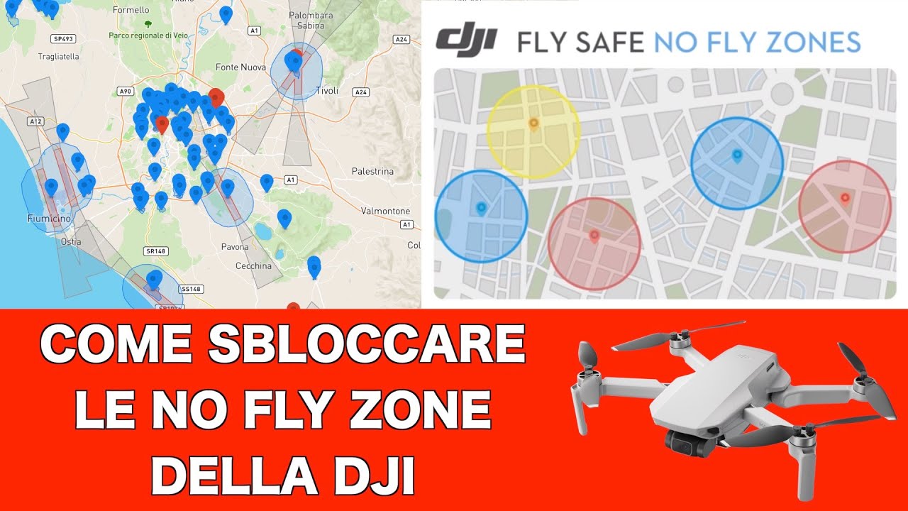 COME SBLOCCARE LE NO FLY ZONE DELLA DJI