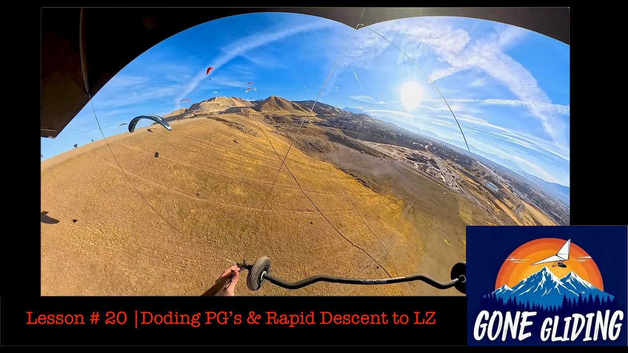Hang Gliding | Lesson 20 | Dodging Paraglider’s & Fast Descent to Land