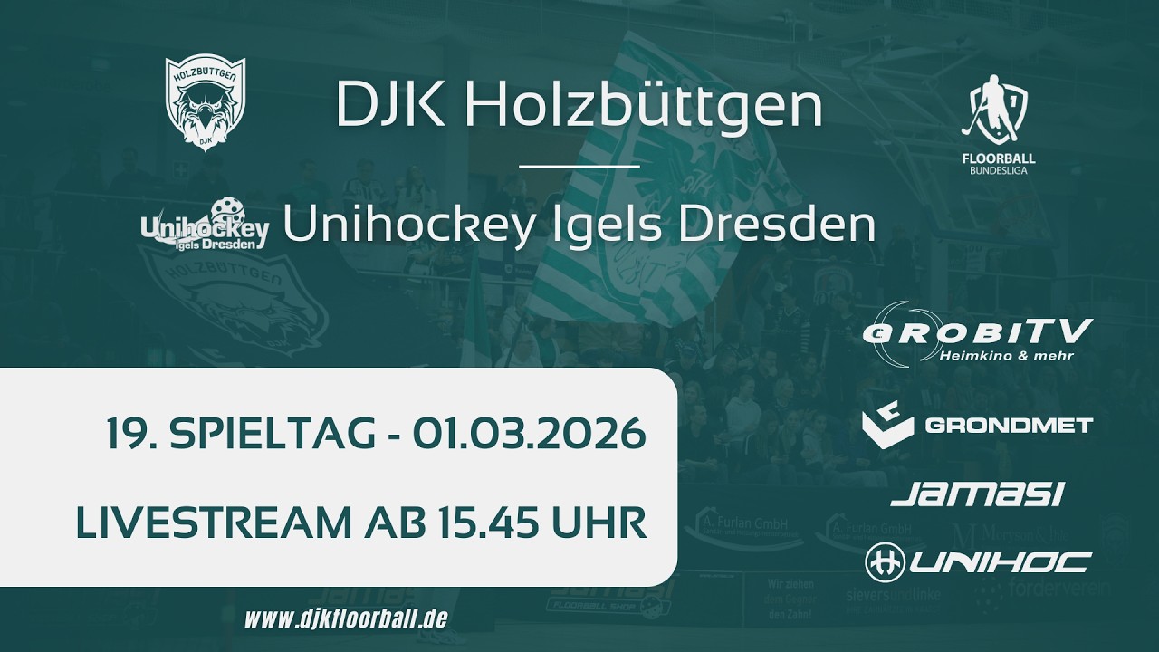 DJK Holzbüttgen vs. Unihockey Igels Dresden - 19. Spieltag - Floorball Bundesliga 2025/26