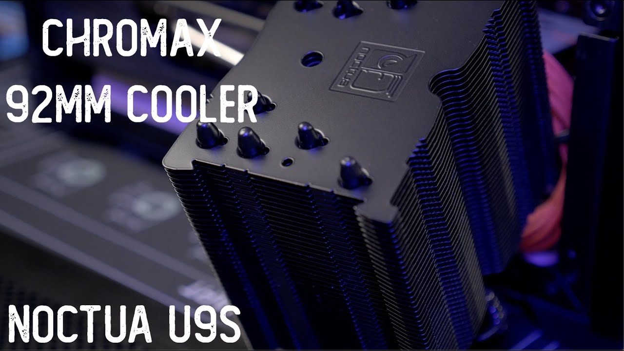 92mm Tower of Power: Noctua NH-U9S Chromax Test and Review