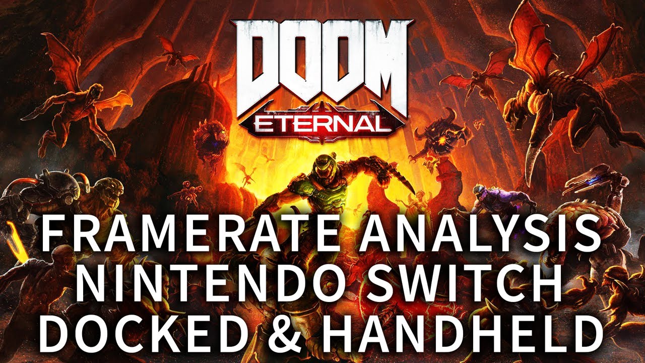 FRAMERATE ANALYSIS: DOOM ETERNAL | Nintendo Switch | DOCKED & HANDHELD MODE