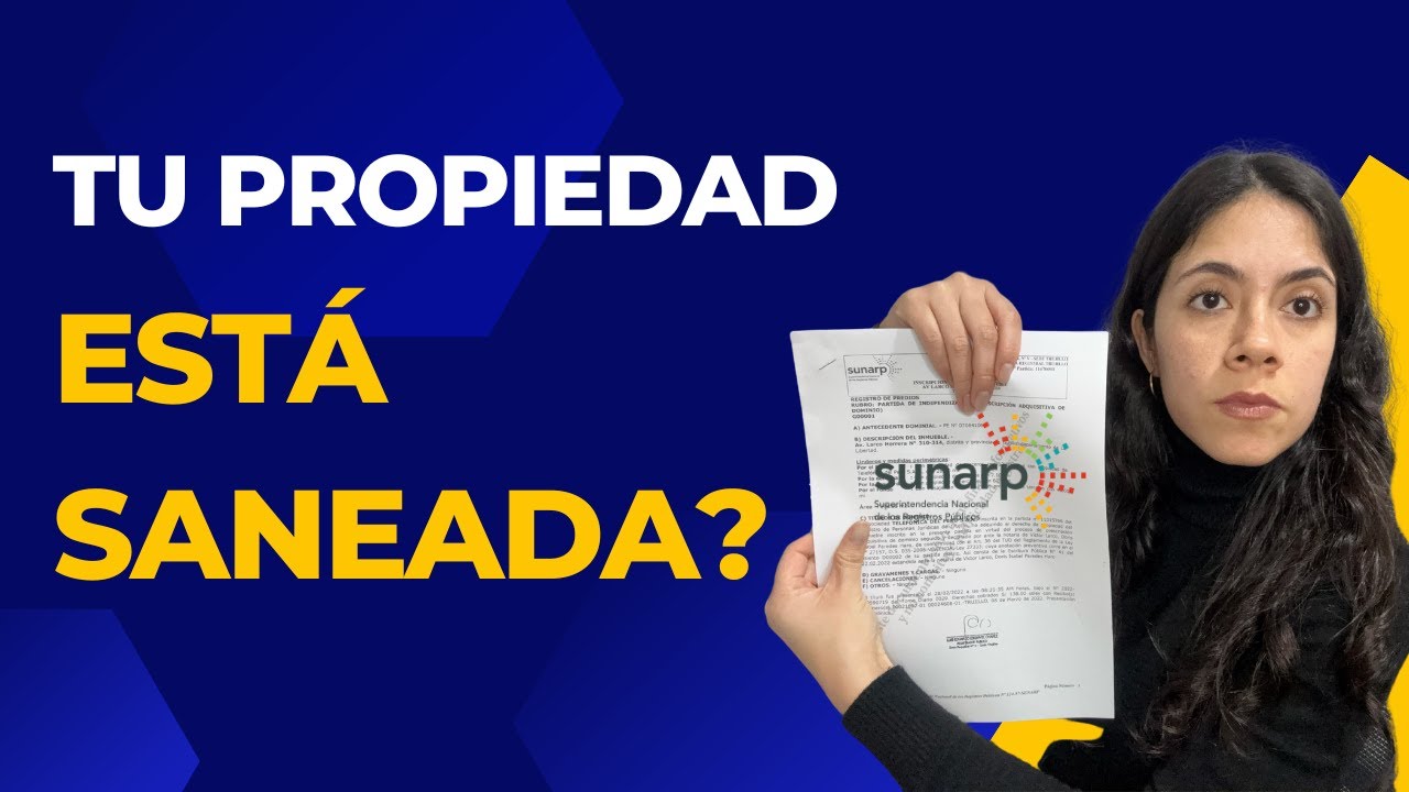 Saneamiento Físico Legal de Predios en Perú - Explicado fácil por abogada