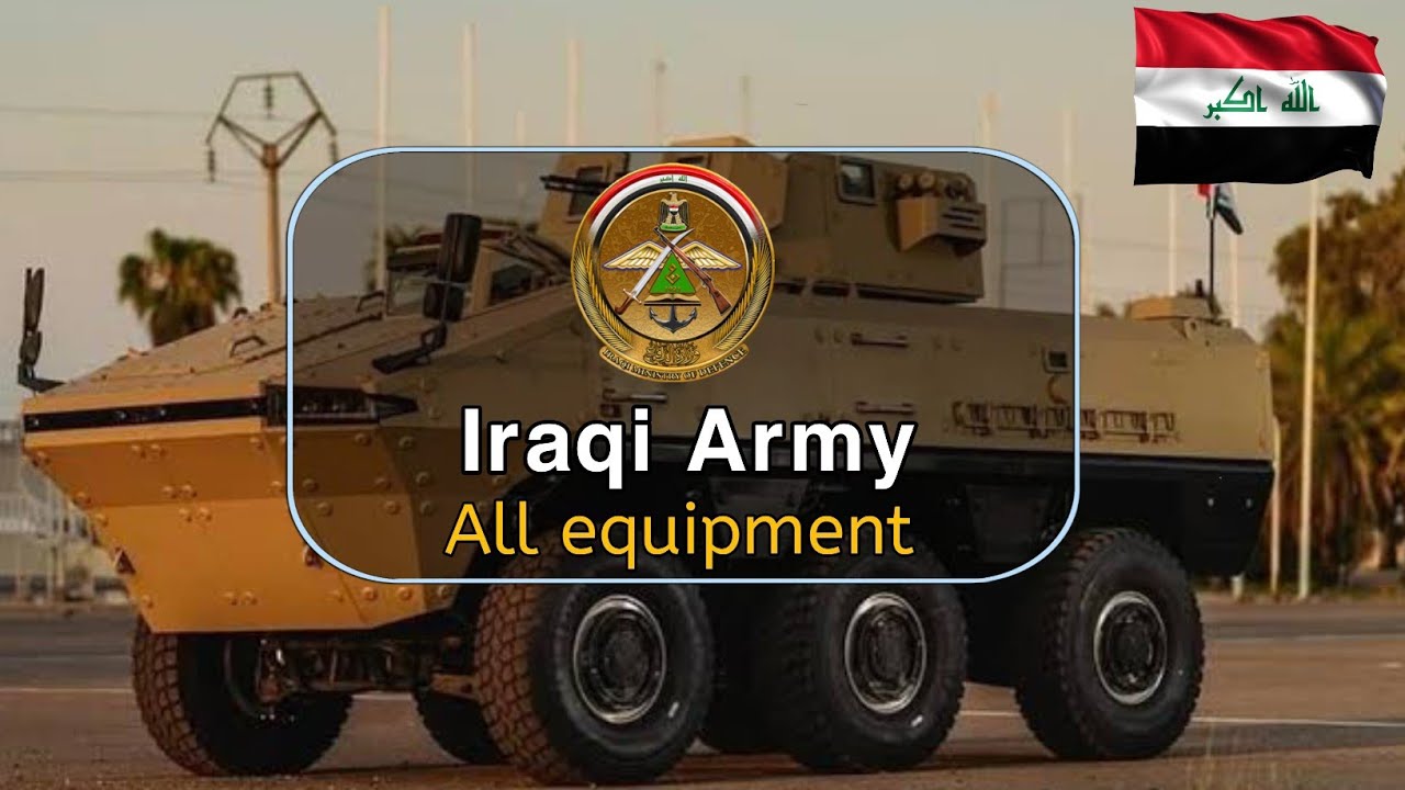 Iraqi Army 2025 | All equipment of Iraqi Army 