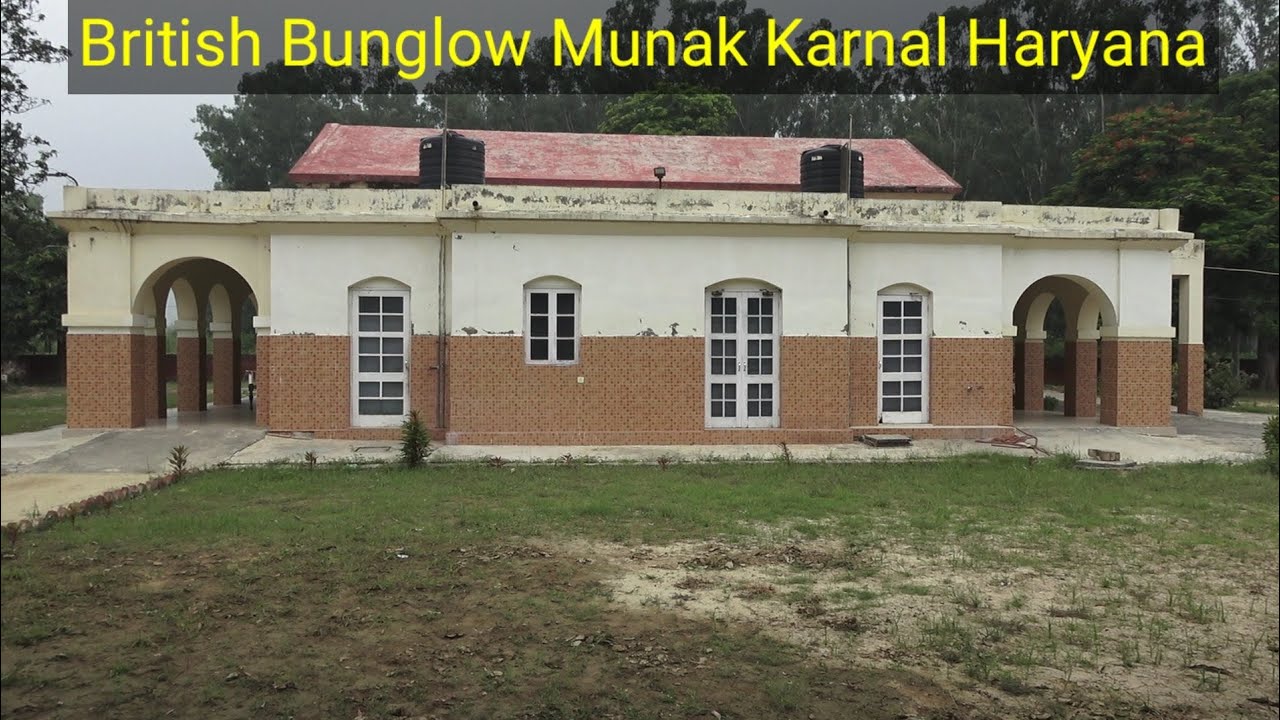 अंग्रेजों की कोठी | Munak Karnal Haryana | Munak head