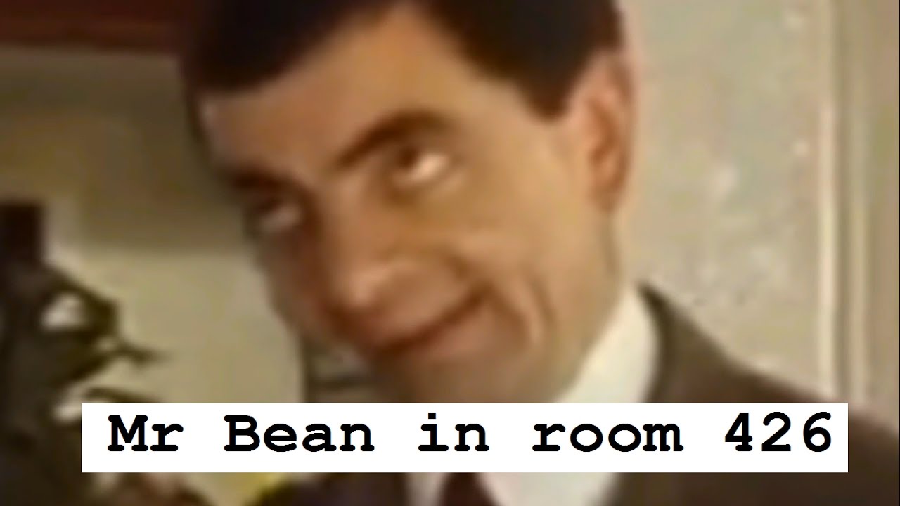 [YTP] Mr. Bean in Room 426