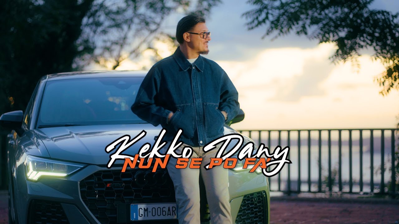 Kekko Dany - Nun se po fà (Official 2025)