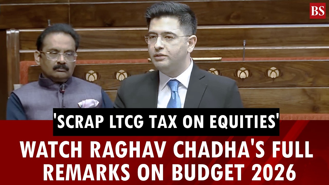 'Scrap LTCG tax on equities': Watch Raghav Chadha's full remarks in the Rajya Sabha on Budget 2026