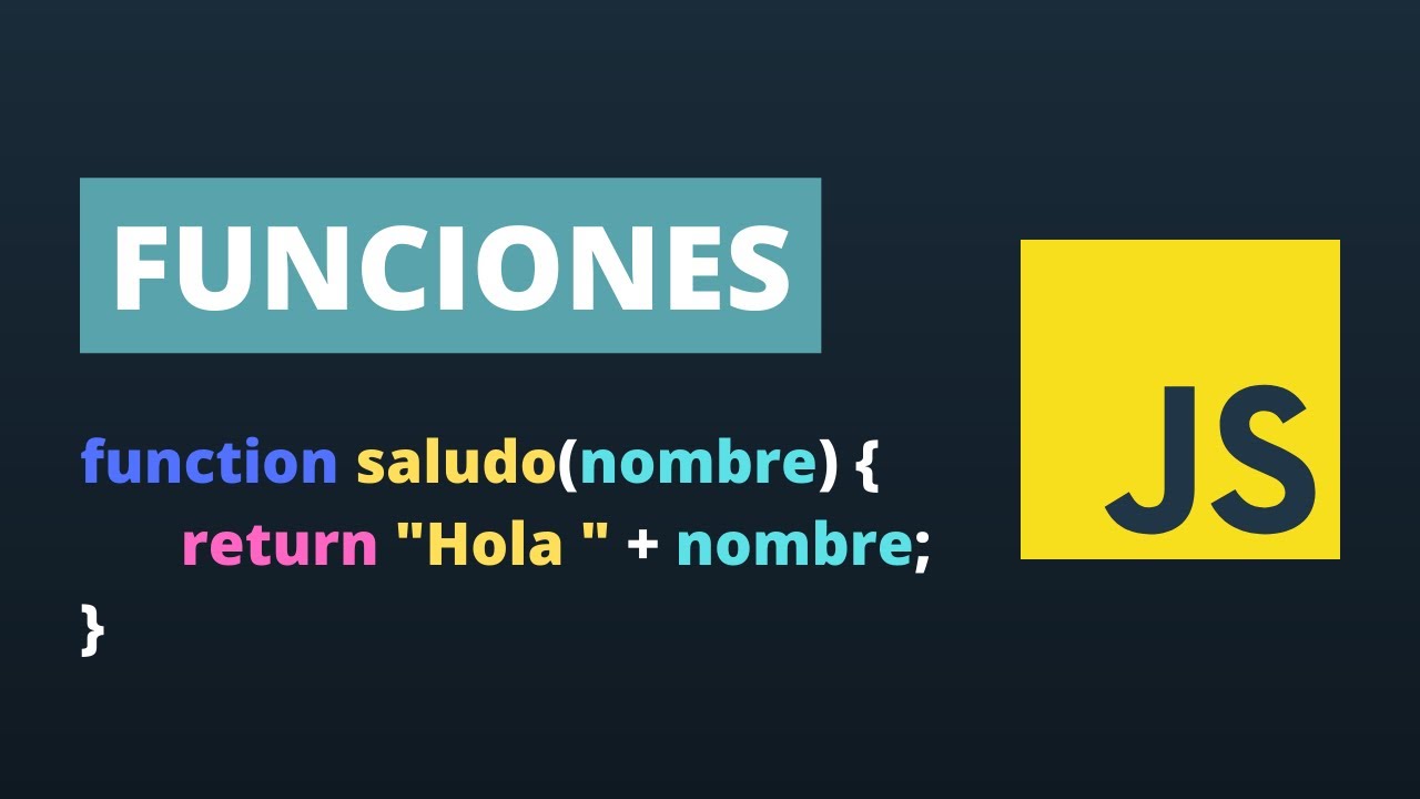 Funciones en Javascript | Par&aacute;metros y Return [Con Ejemplos]