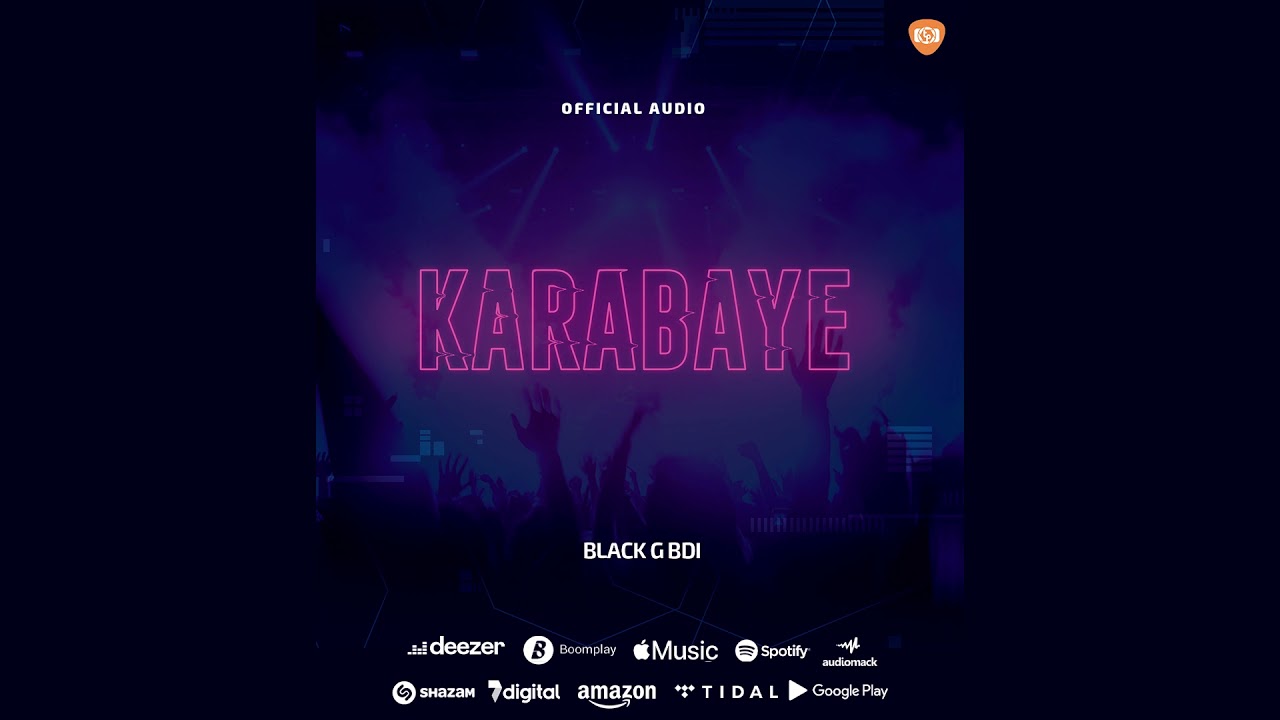 Black G Bdi - Karabaye (Official Audio)