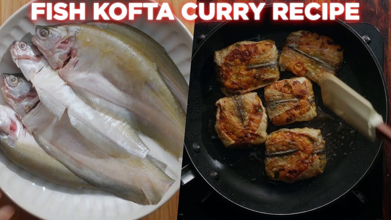 Yummy Fish Kofta Curry Recipe
