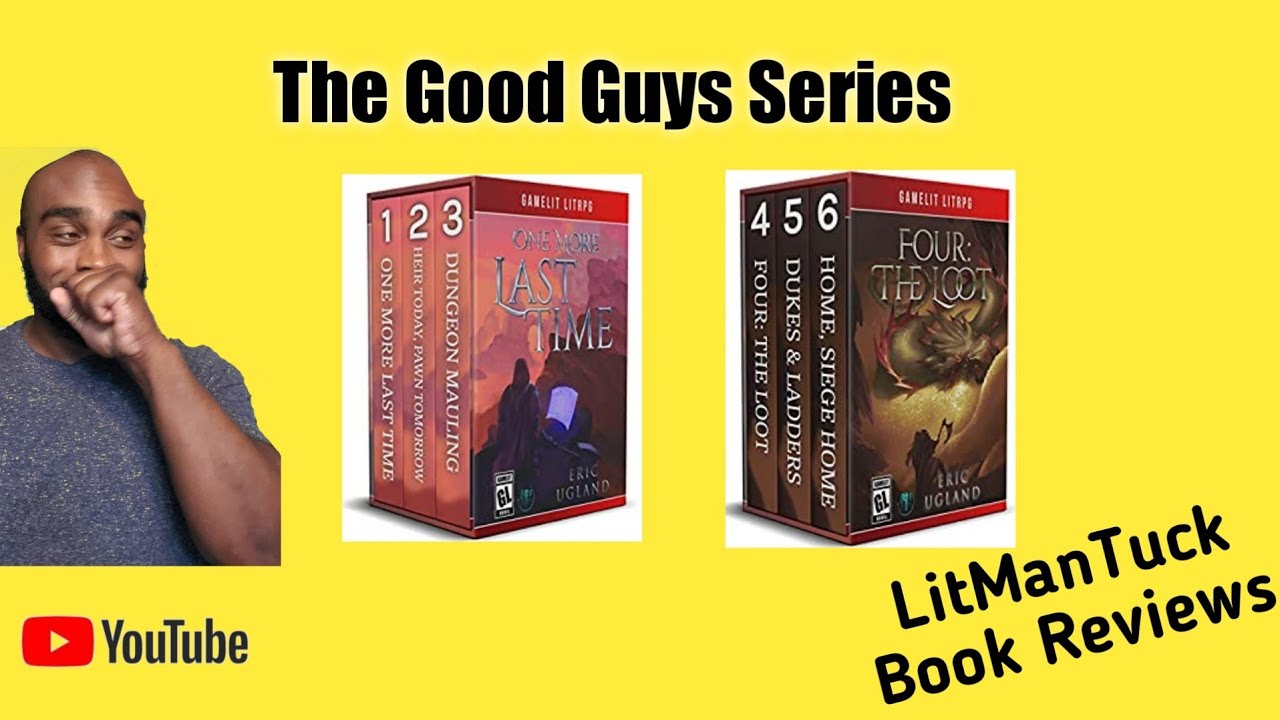 One More Last Time: The Good Guys Series by Eric Ugland #booktube #litrpg
