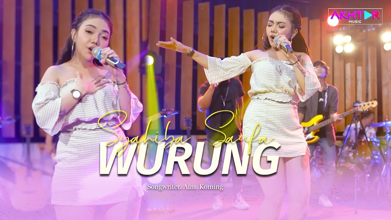 WURUNG - Syahiba Saufa | Official Video