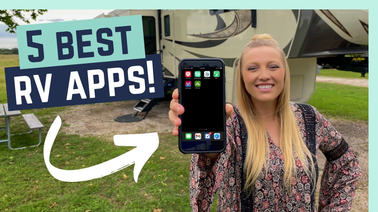 5 APPS EVERY RVER AND CAMPER SHOULD HAVE!