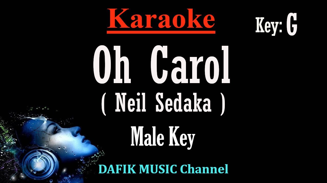 Oh Carol (Karaoke) Neil Sedaka Nada Pria/ Cowok/ Male key G