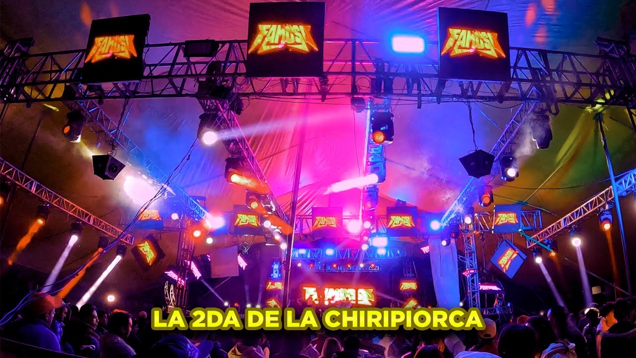 LA 2DA DE LA CHIRIPIORCA ~ SONIDO FAMOSO ~ ANIVERSARIO SONIDO YEMAYA ~