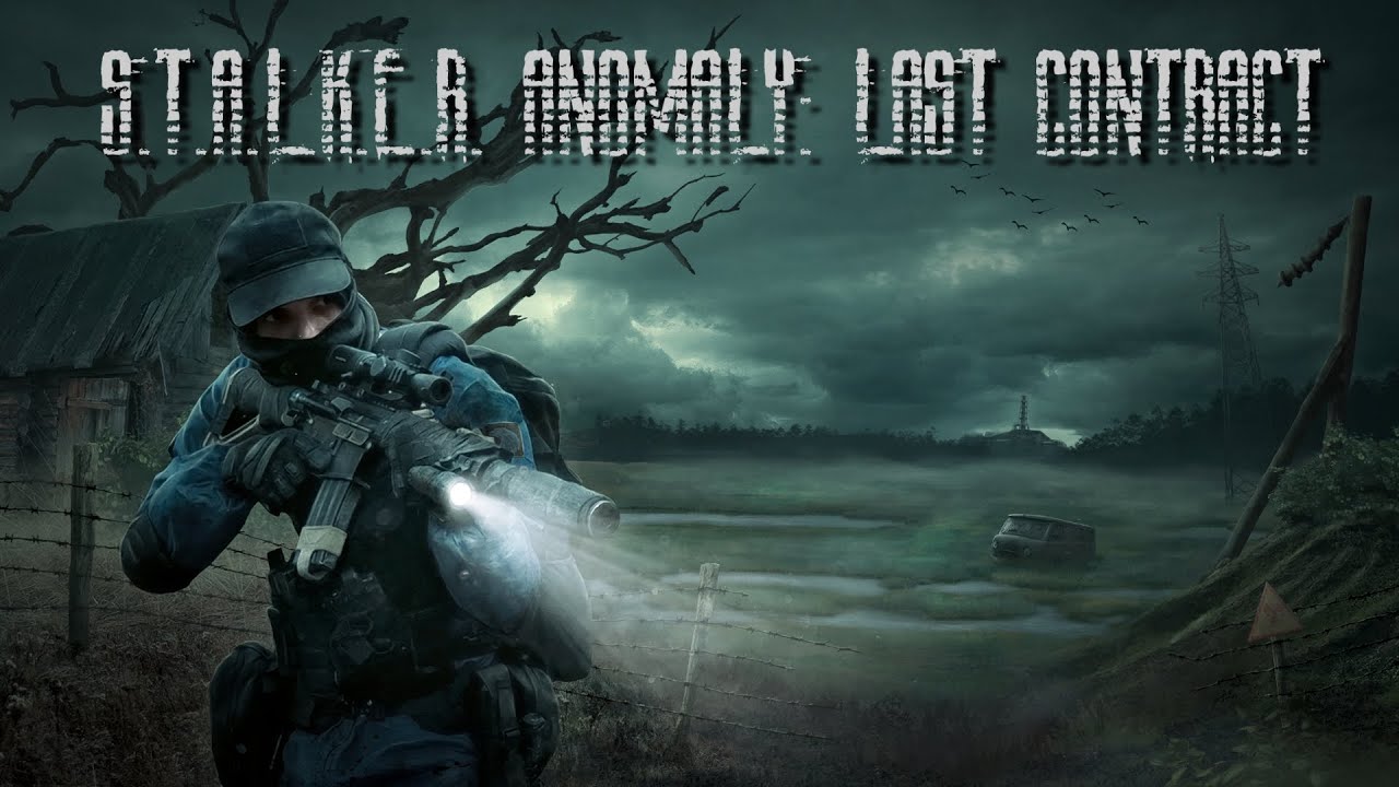 S.T.A.L.K.E.R. Anomaly: Last Contract [Fan Film]
