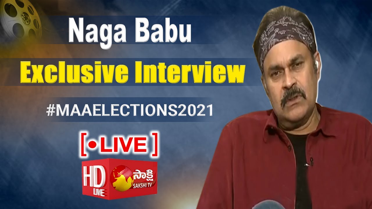 LIVE : Naga Babu Sensational Interview Before One Day Of MAA Elections | Sakshi TV