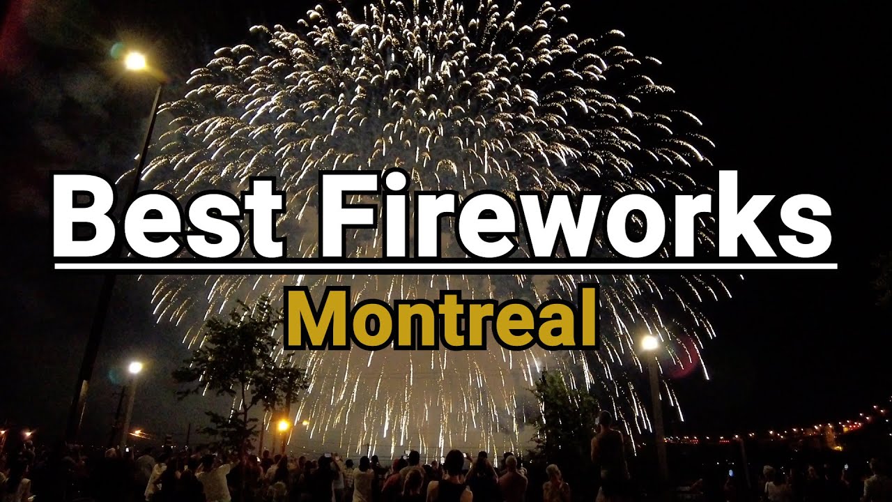 Best Fireworks Show in Montreal