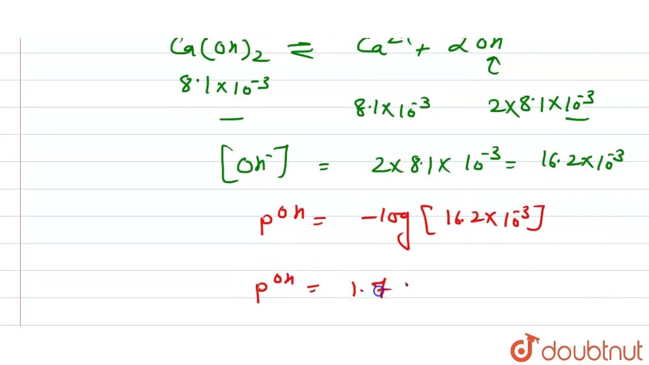 Calculate the pH of the following solutions: a. 2 g of TlOH dissolved in water to give 2 litre o...