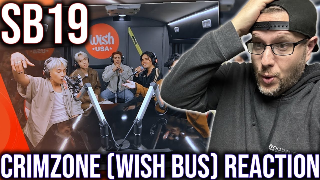 REACTION TO 'CRIMZONE' BY SB19 (LIVE ON THE WISH BUS)