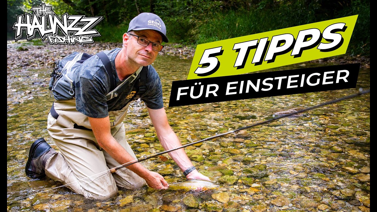 Fliegenfischen für Anfänger: 5 Tipps die dir den Einstieg garantiert erleichtern!