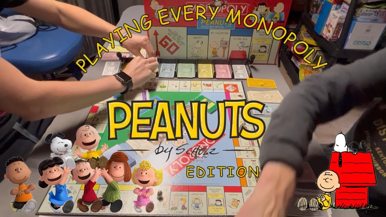 We played the Peanuts Monopoly! We are playing EVERY Monopoly ever made!!