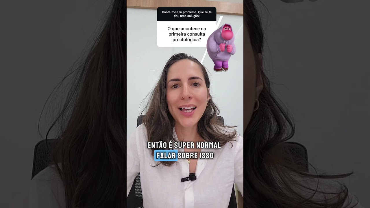 Como &eacute; a primeira consulta proctol&oacute;gica?