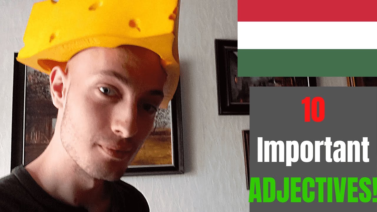 Learn Hungarian-10 Hungarian adjectives!