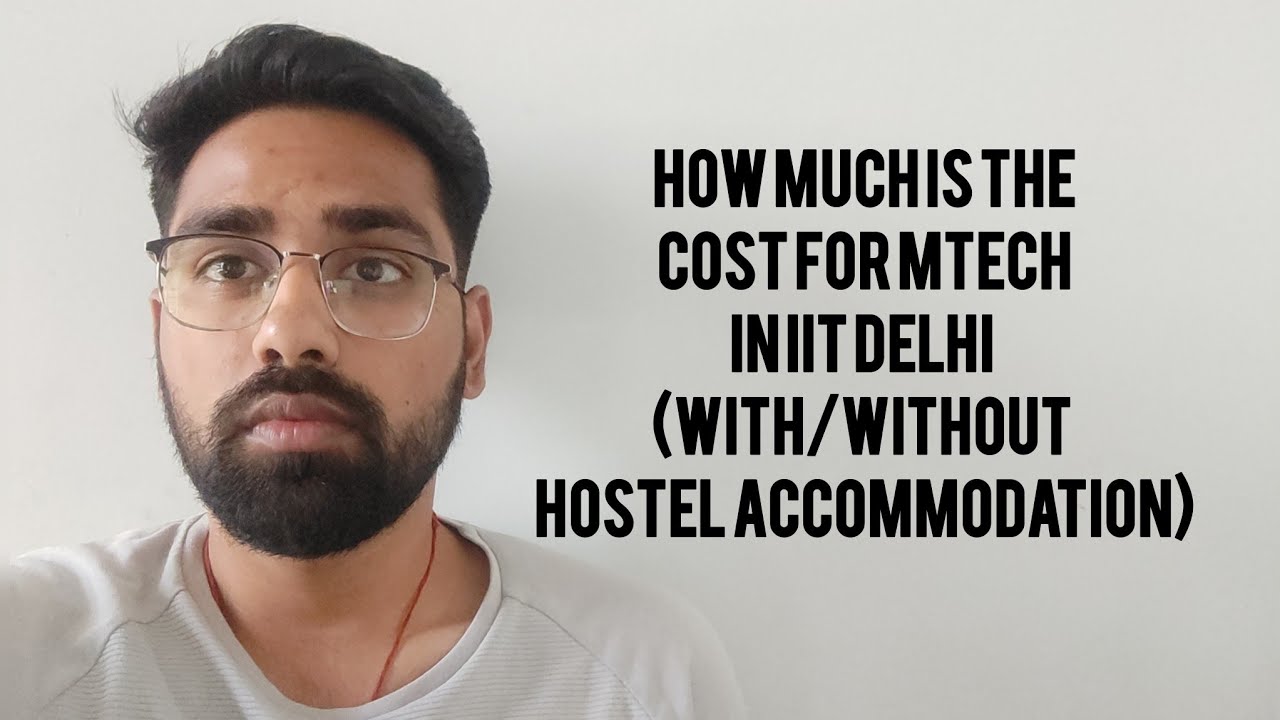 How Much for Mtech in IIT Delhi