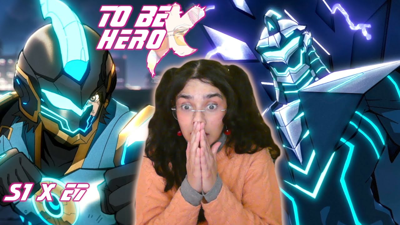 He can't keep getting away with this!!! | To Be Hero X, S1 Episode 7 Reaction