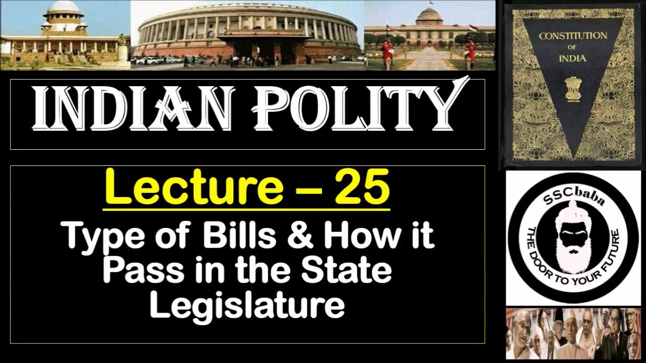 P25 : Type of Bills and How to pass in the State Legislature