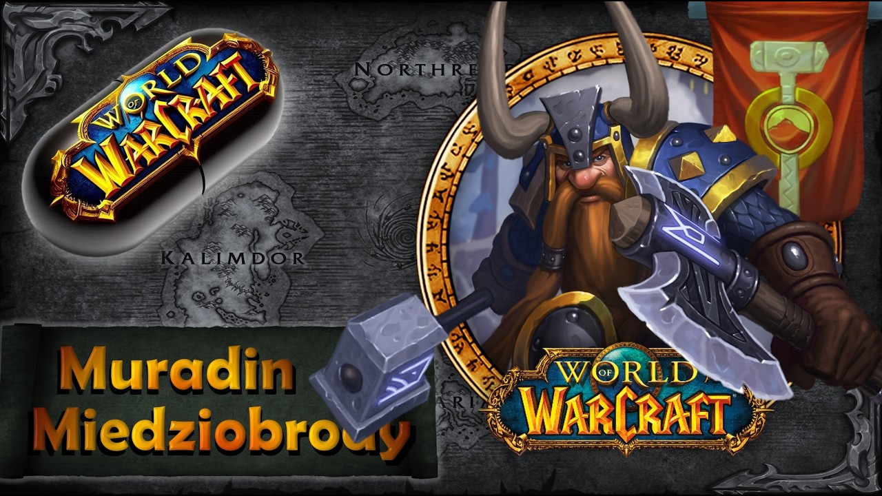 Warcraft w Pigułce: Muradin Miedziobrody, czyli Muradin Bronzebeard