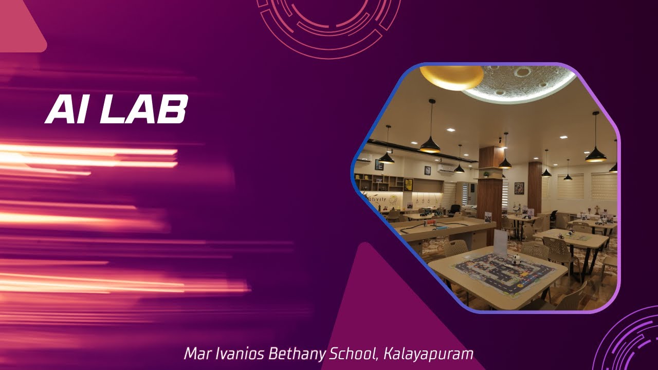AI LAB | Mar Ivanios Bethany School Kalayapuram